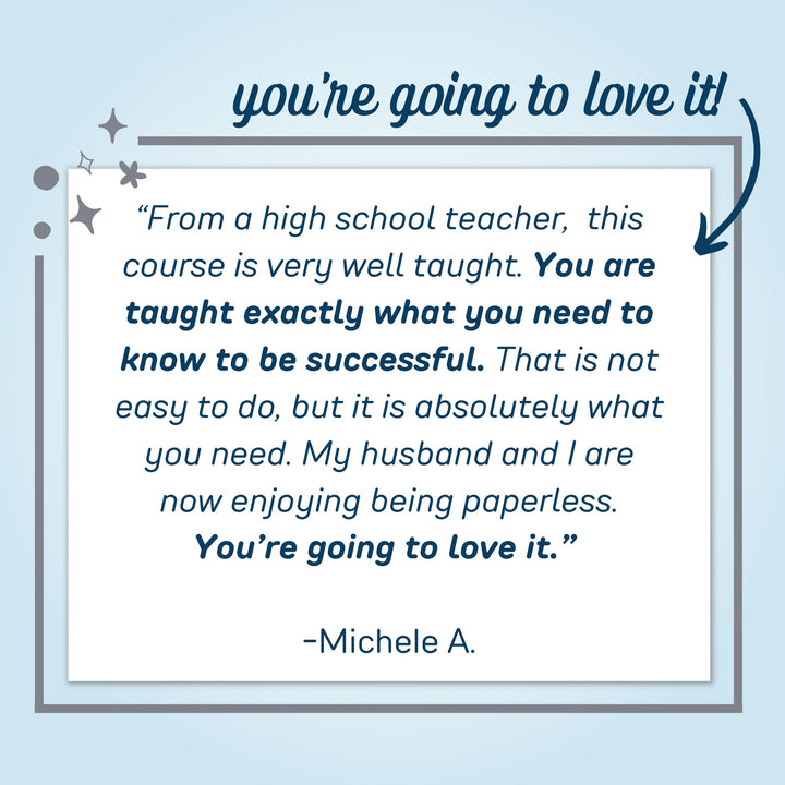 5-star review for the Paperless Made Simple class, where you are taught exactly what you need to be successful
