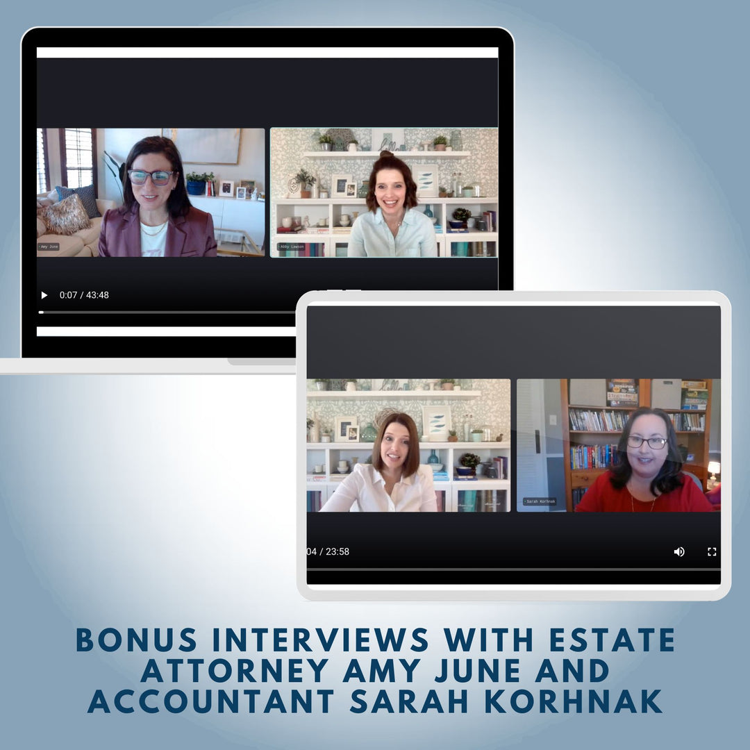 The Essentials System class includes interviews with estate attorney Amy June and accountant Sarah Korhnak