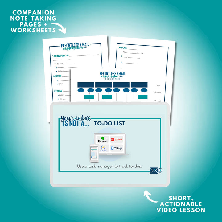 Effortless Email Organization Workshop Companion Note-Taking Pages and Worksheets, Short, Actionable Video Lesson