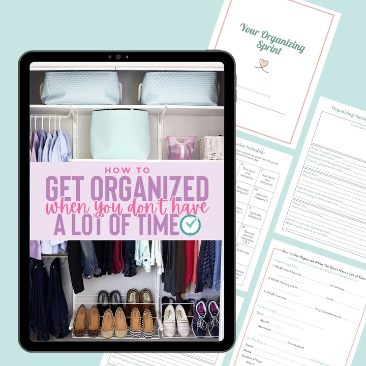 A tablet shows a guide titled “How to Get Organized When You Don’t Have a Lot of Time,” with Productivity Power Pack Bundle worksheets by Abby Organizes spread on a light blue surface around it, next to a tidy closet image.
