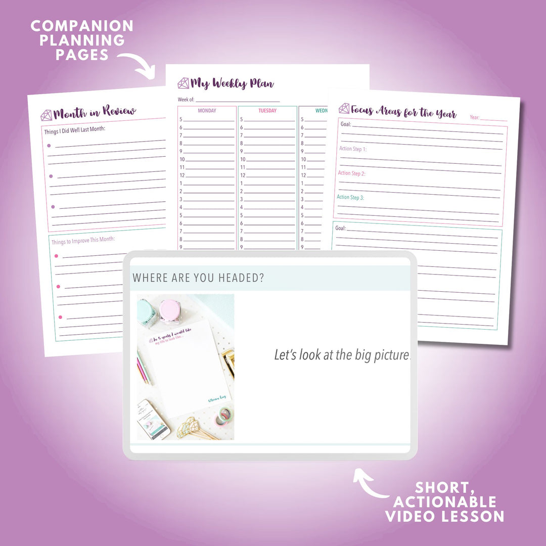 How to Plan Your Life workshop walks you through an effective goal setting process in a short, actionable video lesson and includes companion planning pages
