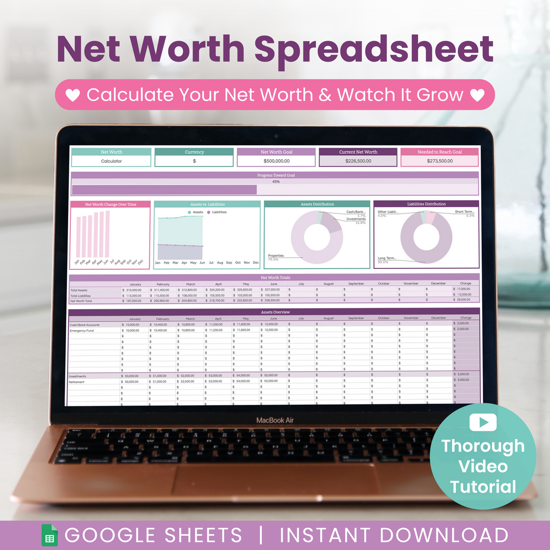 A laptop displaying a colorful net worth spreadsheet with charts and tables. Text above reads “Net Worth Spreadsheet,” with a subtitle “Calculate Your Net Worth & Watch It Grow.” Google Sheets and instant download icons are below.