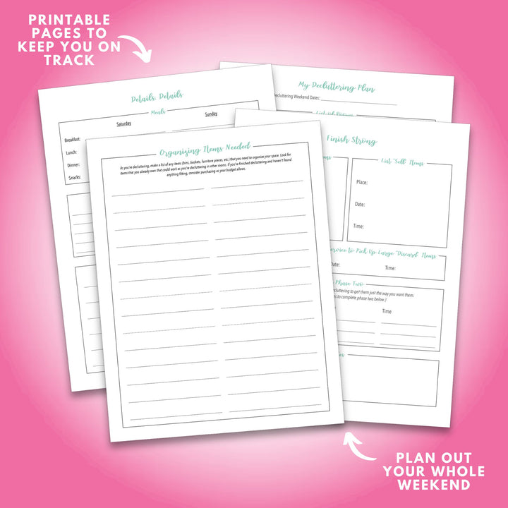 Declutter Your House in a Weekend Companion Printables to Help You Plan Out Your Whole Weekend