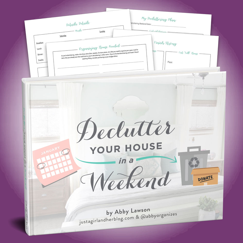 Declutter Your House in a Weekend Guide with Companion Printables