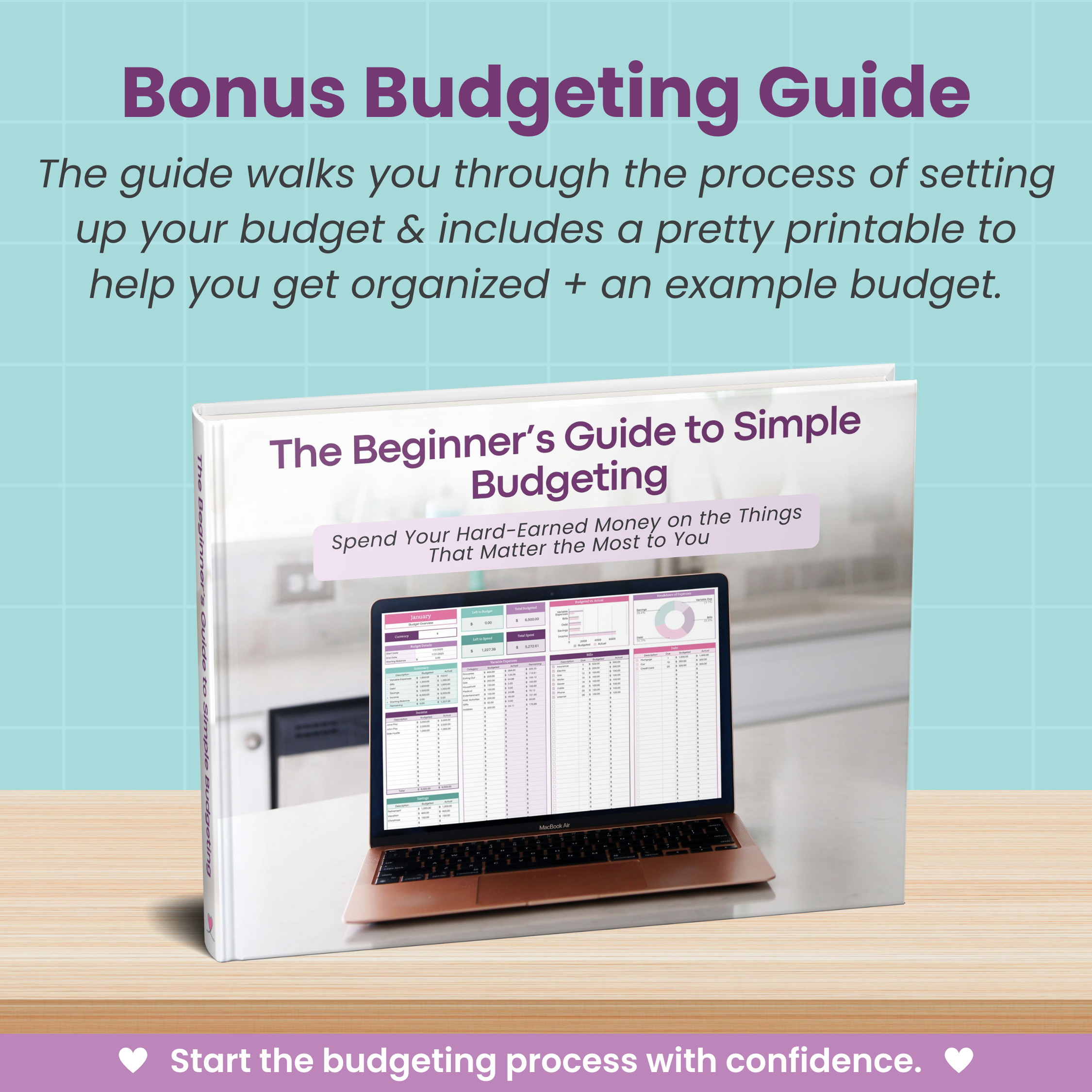 An ad for Abby Organizes’ “Monthly Budget Spreadsheet” displays the tool on a laptop. The text invites you to begin your financial overview with easy steps and effective budgeting.