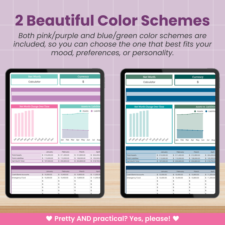 Two tablets display net worth calculators with graphs and tables. One has a pink/purple color scheme, the other blue/green. Text above highlights the two color options for different moods or preferences.