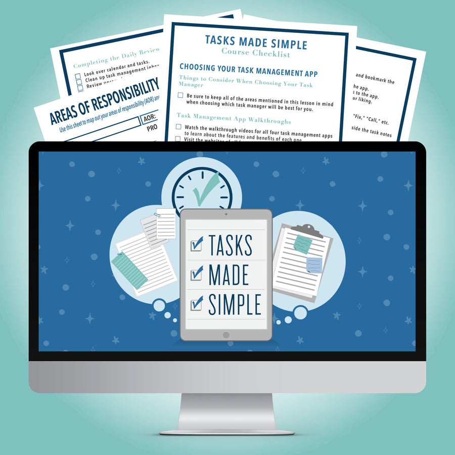 Tasks Made Simple Course with Companion Worksheets and Checklists