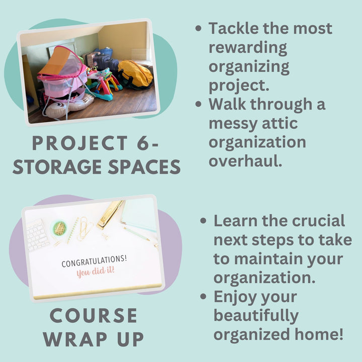 The Organized Home Method Course, Project 6- Storage Spaces and Course Wrap-Up