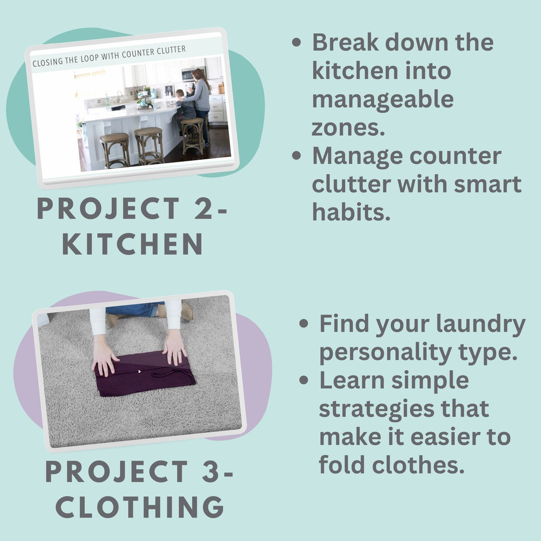 The Organized Home Method course- project 2- kitchen and project 3- clothing