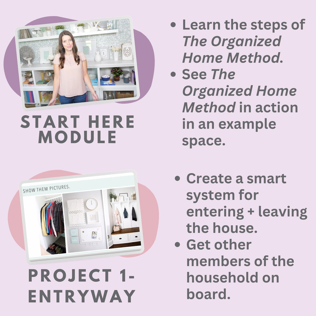 The Organized Home Method Course, Start Here Module and Project 1- Entryway